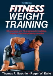 Fitness Weight Training 3rd Edition