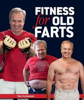 Fitness for Old Farts