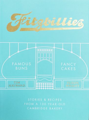 Fitzbillies - Alison Wright - Tim Hayward