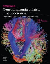 Fitzgerald. Neuroanatomía clínica y neurociencia