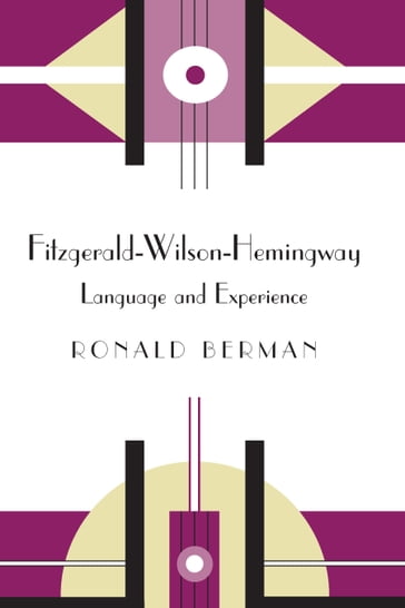 Fitzgerald-Wilson-Hemingway - Ronald Berman