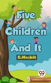 Five Children And It