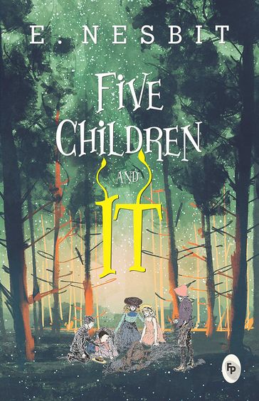 Five Children and It - E Nesbit