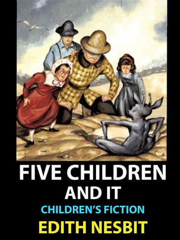 Five Children and It - Edith Nesbit