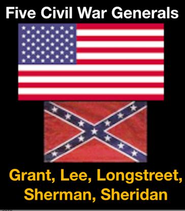 Five Civil War Generals - James Longstreet - Philip Sheridan - Robert E. Lee - Ulysses S. Grant - William Tecumseh Sherman