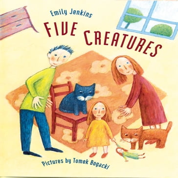 Five Creatures - Emily Jenkins