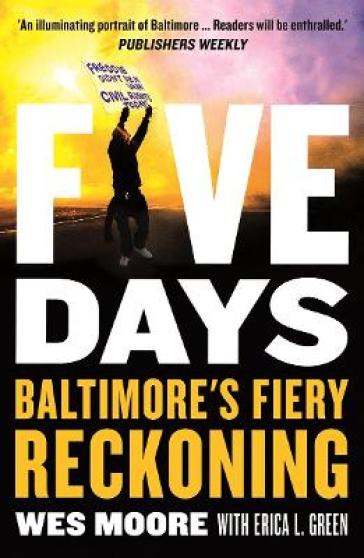 Five Days - Erica L. Green - Wes Moore