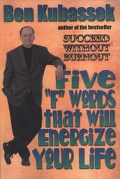 Five F-Words That Will Energize Your Life!