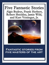 Five Fantastic Stories