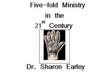 Five-Fold Ministry in the 21st Century - kingdomworks