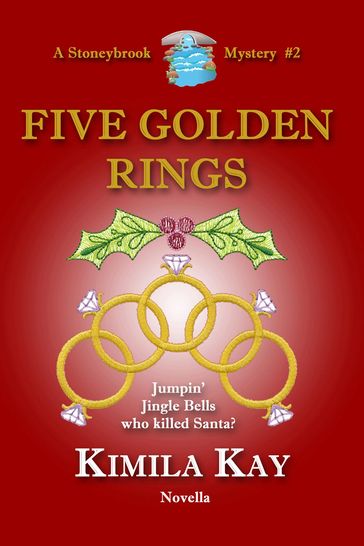 Five Golden Rings - Kimila Kay
