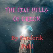 Five Hells of Orion, The