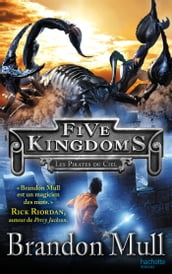 Five Kingdoms 1 - Les Pirates du ciel