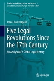 Five Legal Revolutions Since the 17th Century