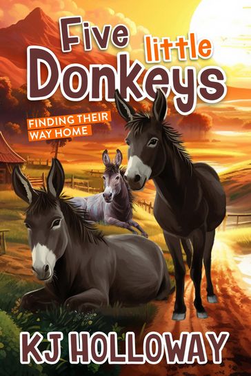 Five Little Donkeys - K J Holloway