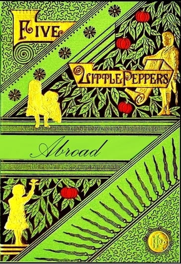 Five Little Peppers, Abroad - Fany Y. Cory (Illustrator) - Margaret Sidney