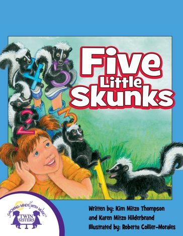 Five Little Skunks - KIM MITZO THOMPSON - Karen Mitzo Hilderbrand