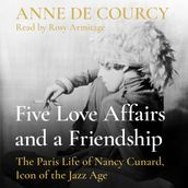 Five Love Affairs and a Friendship