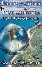 Five Minutes To Doomsday