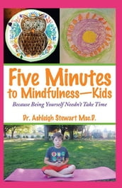 Five Minutes to MindfulnessKids