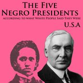 Five Negro Presidents, The
