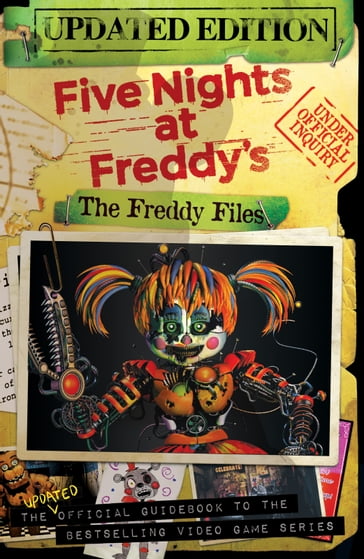 Five Nights At Freddy's: The Freddy Files (Updated Edition) - Scott Cawthon