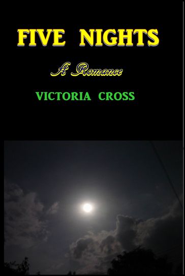 Five Nights - Victoria Cross