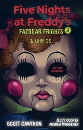 Five Nights at Freddy s - Fazbear Frights 3 - 1 Uhr 35