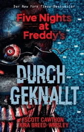 Five Nights at Freddy s: Durchgeknallt