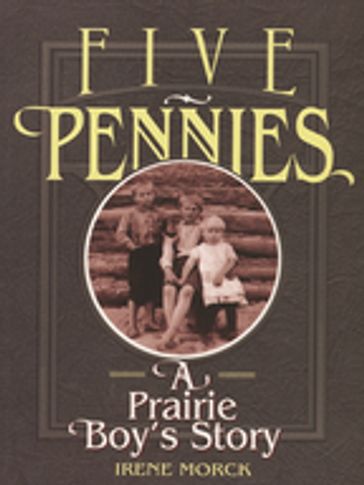 Five Pennies - Irene Morck