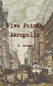 Five Points Akropolis