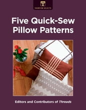 Five Quick-Sew Pillow Patterns