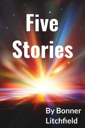 Five Stories