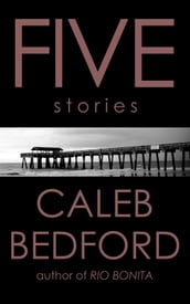 Five: Stories