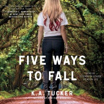 Five Ways to Fall - K.A. Tucker