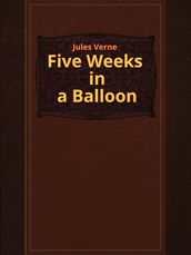 Five Weeks in a Balloon