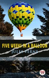 Five Weeks in a Balloon