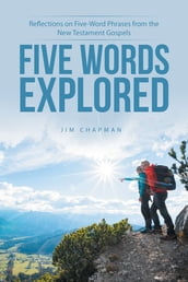 Five Words Explored