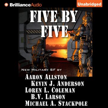 Five by Five - Kevin J. Anderson - Aaron Allston - B. V. Larson - Loren L. Coleman - Michael A. Stackpole