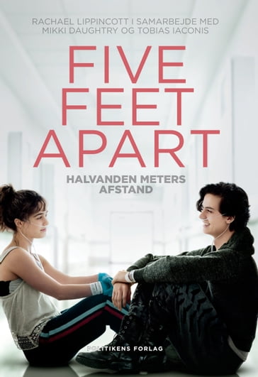 Five feet apart - Mikki Daughtry - Tobias Iaconis - Rachael Lippincott
