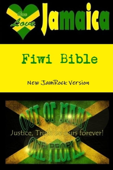 Fiwi Bible: New Jamrock Version - Clifton Tulloch