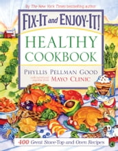 Fix-It and Enjoy-It Healthy Cookbook