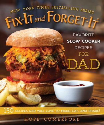 Fix-It and Forget-It Favorite Slow Cooker Recipes for Dad - Hope Comerford
