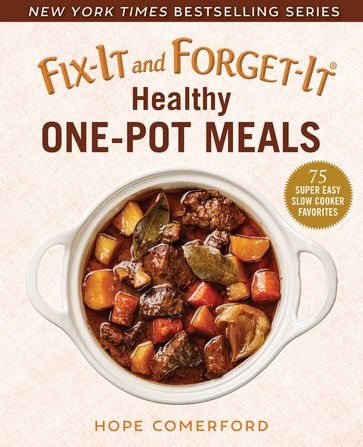 Fix-It and Forget-It Healthy One-Pot Meals - Hope Comerford