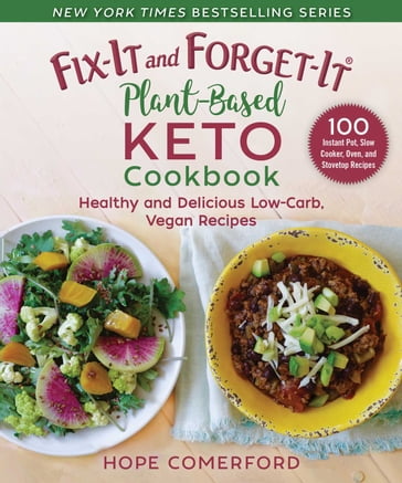 Fix-It and Forget-It Plant-Based Keto Cookbook - Hope Comerford