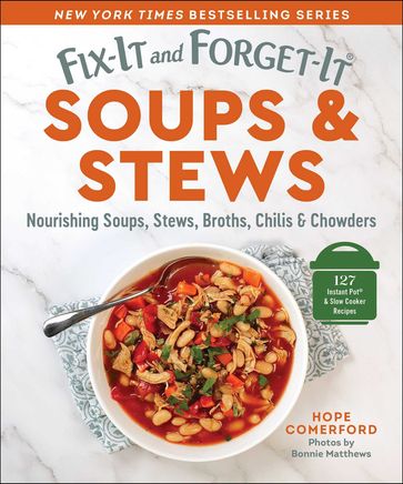 Fix-It and Forget-It Soups & Stews - Bonnie Matthews