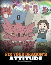 Fix Your Dragon s Attitude