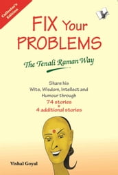 Fix Your Problems - The Tenali Raman Way (Collecter s Edition)