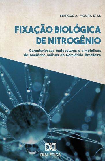 Fixação Biológica de Nitrogênio - Marcos A. Moura Dias