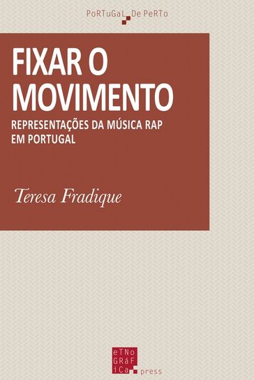 Fixar o movimento - Teresa Fradique